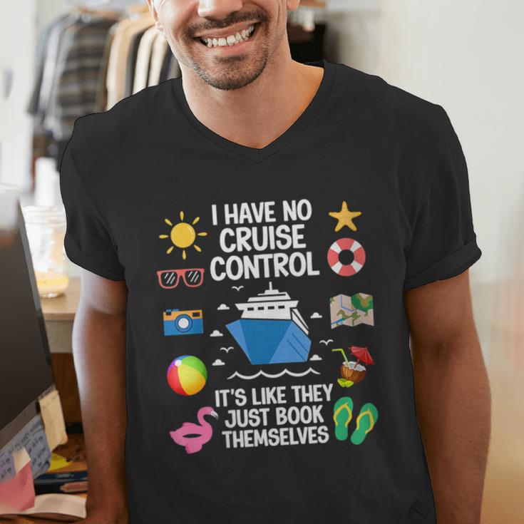 Women's I Have No Control On A Cruise They Book Themselves Cruise Men's V-Neck T-Shirt