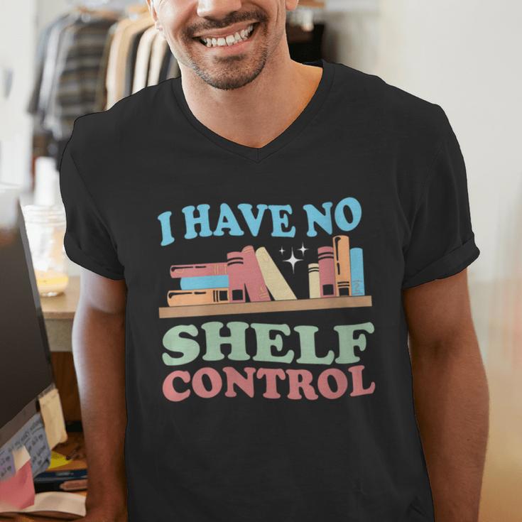 Women's I Have No Shelf Control Book Reader Book Nerd Book Reading Men's V-Neck T-Shirt
