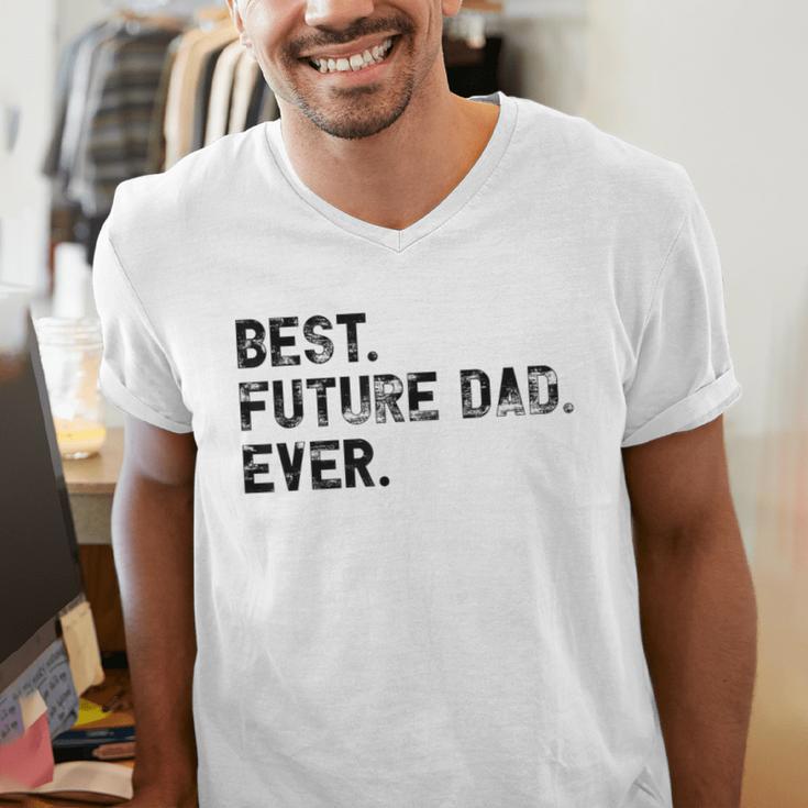Best Future Dad Ever Gifts For Future Dad Men's V-Neck T-Shirt