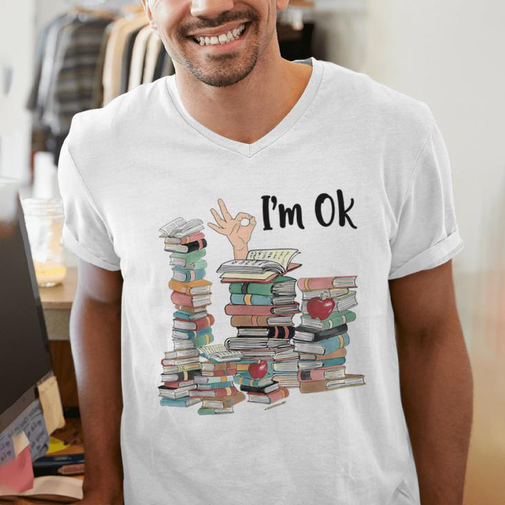 Book Lovers Bookworm Book Nerd I'm Ok Teacher School Men's V-Neck T-Shirt Book Lovers Bookworm Book Nerd I'm Ok Teacher School Men's V-Neck T-Shirt
