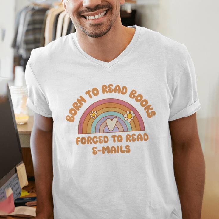 Born To Read Books Forced To Emails Vintage Retro Rainbow Men's V-Neck T-Shirt Born To Read Books Forced To Emails Vintage Retro Rainbow Men's V-Neck T-Shirt