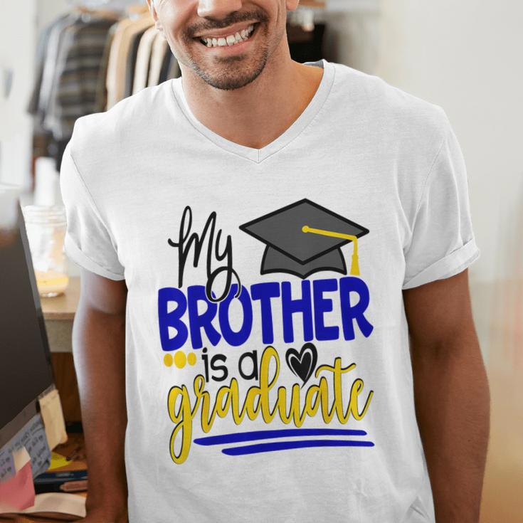 My Brother Is A Graduate Shirt Matching Family Graduation Men's V-Neck T-Shirt