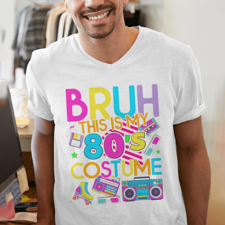 Bruh This Is My 80's Costume Nostalgia Mixtape 80s 90s Party Men's V-Neck T-Shirt