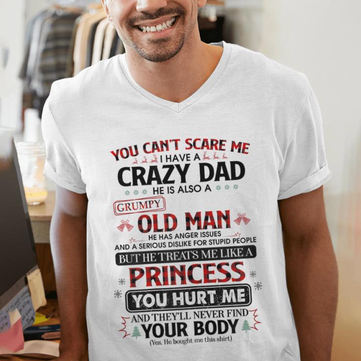 You Can’t Scare Me I Have A Crazy Dad Men's V-Neck T-Shirt