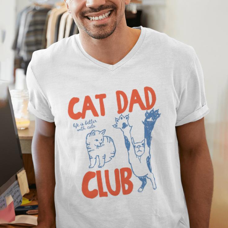 Cat Dad Club Life Is Better With Cats Father's Day Cat Dad Men's V-Neck T-Shirt