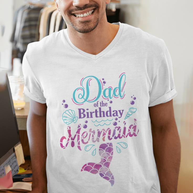 Dad Of The Birthday Mermaid Birthday Party Mermaid Dad Men's V-Neck T-Shirt
