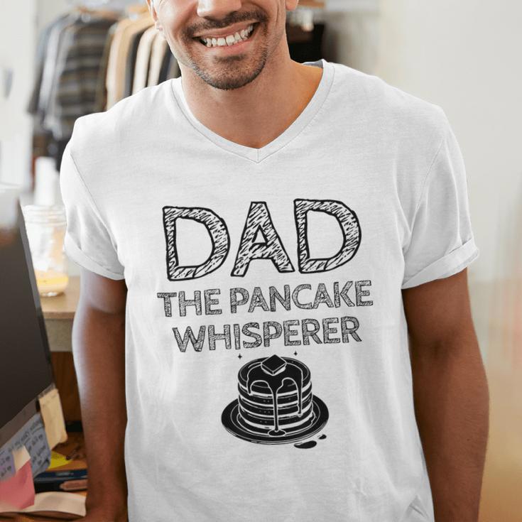 Dad The Pancake Whisperer Pancakes Breakfast Father Men's V-Neck T-Shirt