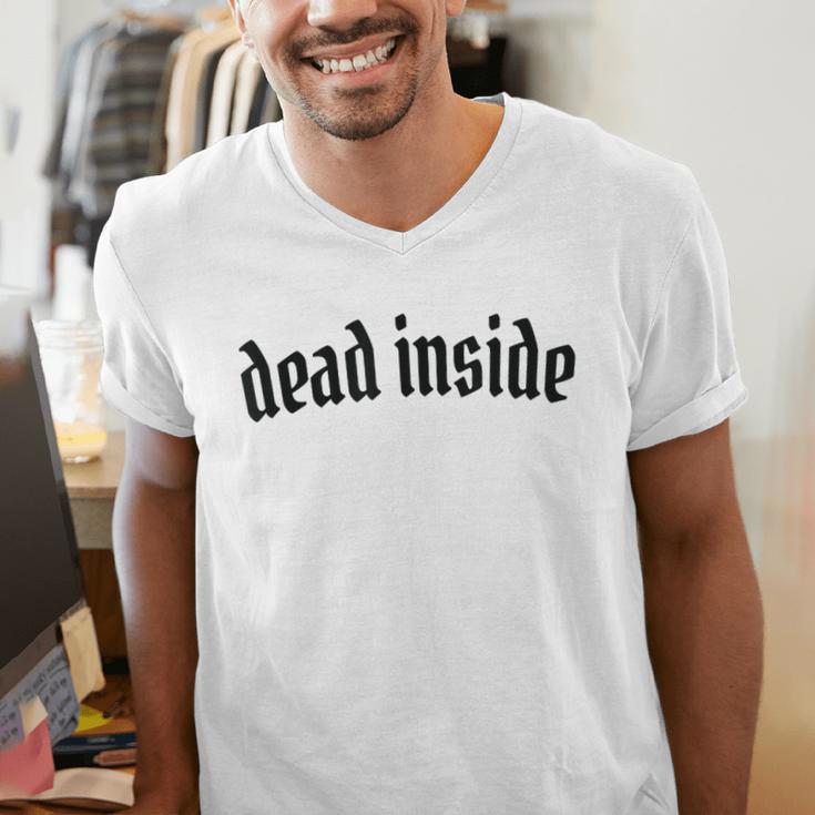 Dead Inside Saying Sarcasm Introvert Men's V-Neck T-Shirt Dead Inside Saying Sarcasm Introvert Men's V-Neck T-Shirt