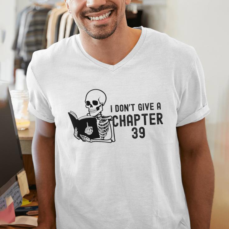 I Don't Give a Chapter 39 Book Lover Reader Men's V-Neck T-Shirt