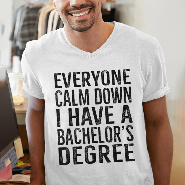 Everyone Calm Down Bachelors Degree Graduation T-Shirt Men's V-Neck T-Shirt