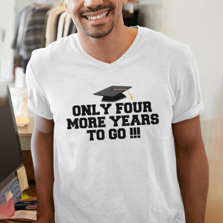 Only Four More Years To Go Middle School Graduation Men's V-Neck T-Shirt