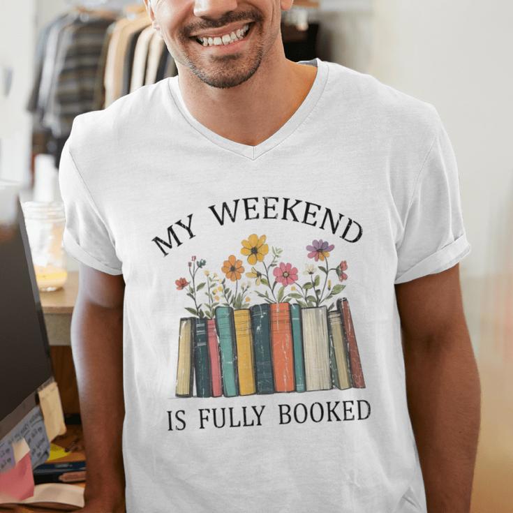 My Weekend Is Fully Booked Cozy Bookish Men's V-Neck T-Shirt My Weekend Is Fully Booked Cozy Bookish Men's V-Neck T-Shirt