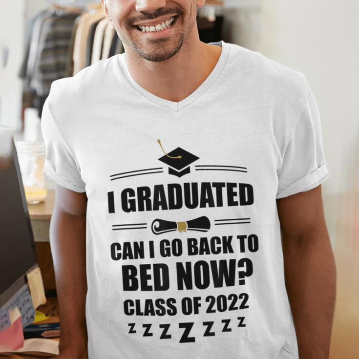 I Graduated Can I Go Back To Bed Class Of 2022 Graduation Men's V-Neck T-Shirt