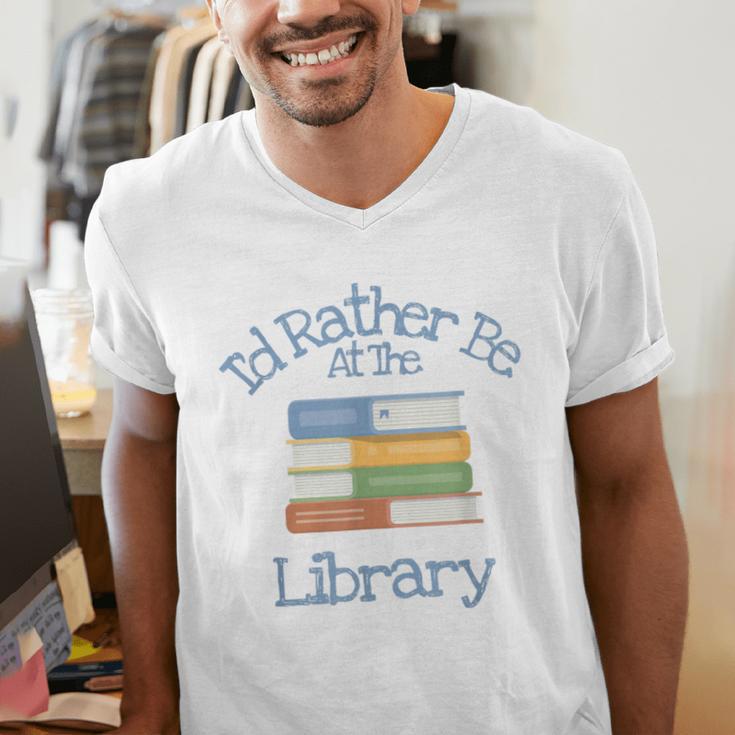 I'd Rather Be At The Library Book Lover Loves Books Men's V-Neck T-Shirt