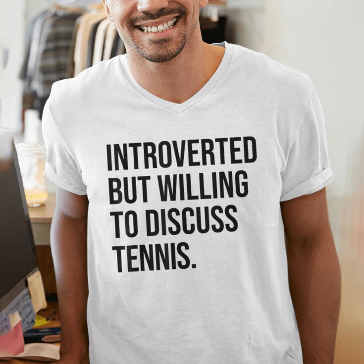 Introverted Tennis Player Tennis Introvert Men's V-Neck T-Shirt Introverted Tennis Player Tennis Introvert Men's V-Neck T-Shirt