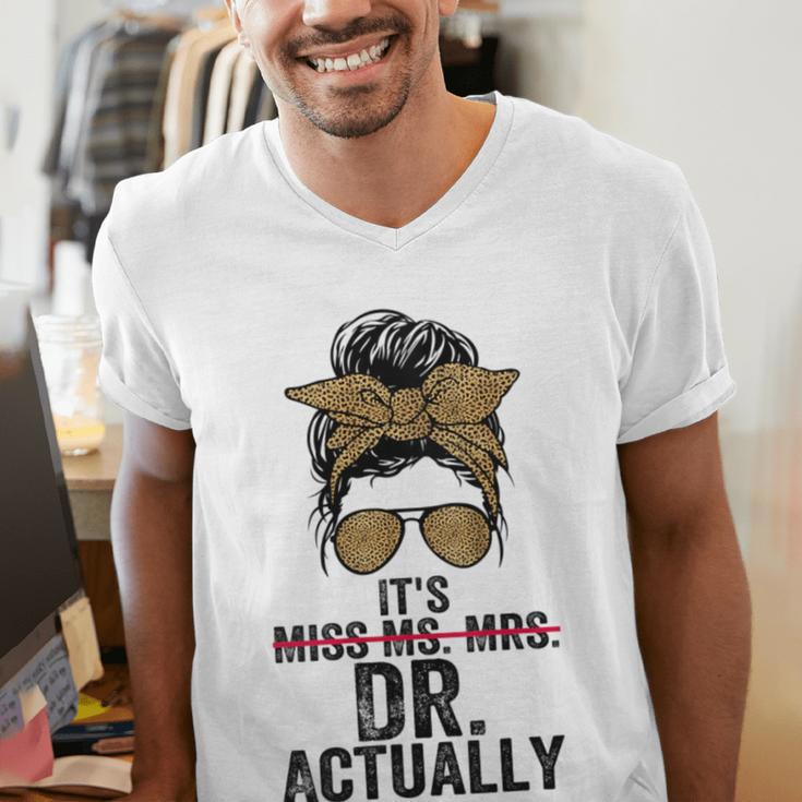 It's Miss Ms Mrs Dr Actually Doctor Graduation Appreciation Men's V-Neck T-Shirt