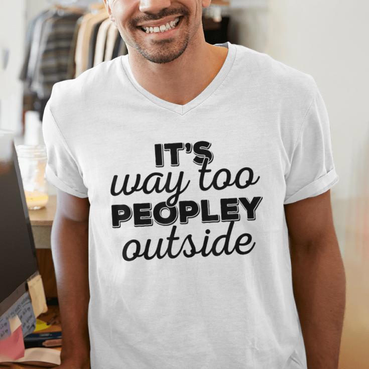 It's Way To Peopley Outside Introvert Men's V-Neck T-Shirt It's Way To Peopley Outside Introvert Men's V-Neck T-Shirt