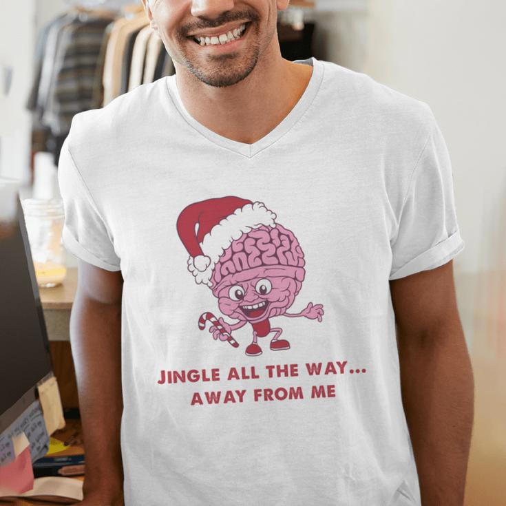 Jingle All The Way Away From Me This Christmas For Introvert Men's V-Neck T-Shirt Jingle All The Way Away From Me This Christmas For Introvert Men's V-Neck T-Shirt