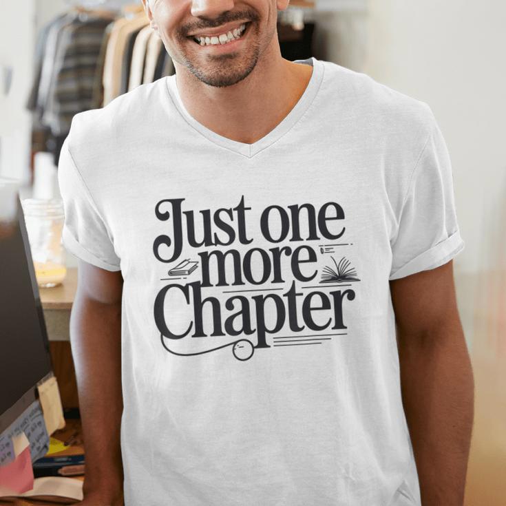 Just One More Chapter Book Lover Quote Reading Men's V-Neck T-Shirt Just One More Chapter Book Lover Quote Reading Men's V-Neck T-Shirt