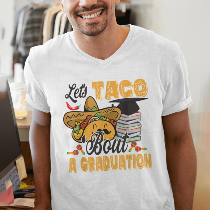 Let's Taco Bout A Graduation Graduation Party Men's V-Neck T-Shirt