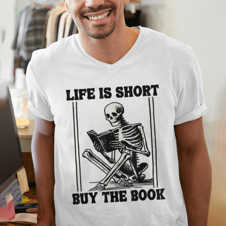Life Is Short Buy The Book Skeleton Book Lover Reading Men's V-Neck T-Shirt