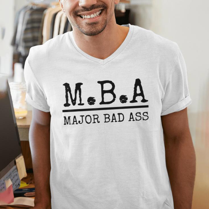 MBA Major Bad Ass Shirt Graduation T-Shirt Men's V-Neck T-Shirt