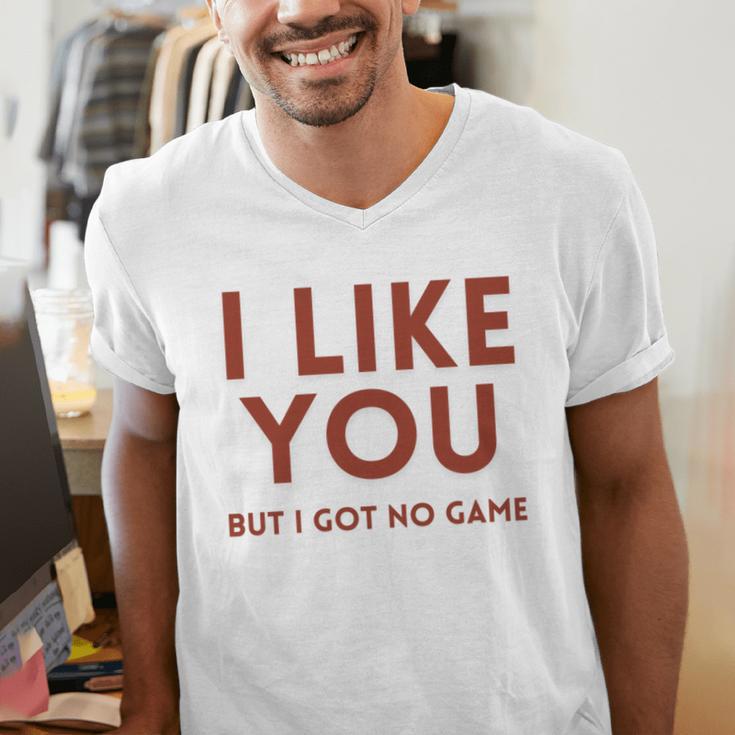 I Like You But Got No Game Introvert Minimalist Joke Men's V-Neck T-Shirt I Like You But Got No Game Introvert Minimalist Joke Men's V-Neck T-Shirt