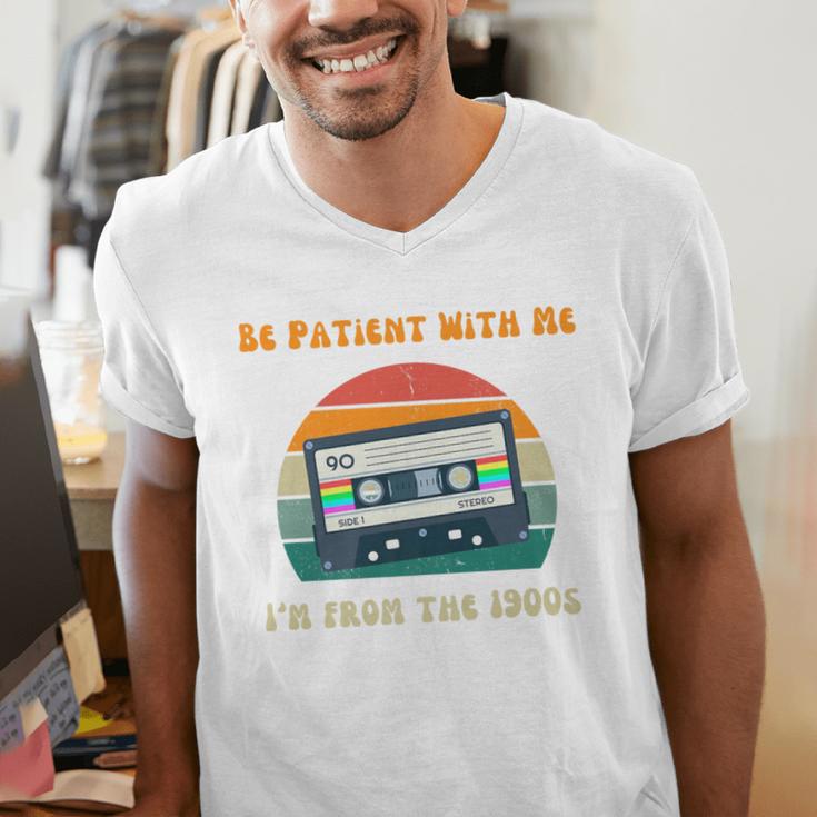 Be Patient With Me I'm From The 1900s Birthday Premium Men's V-Neck T-Shirt Be Patient With Me I'm From The 1900s Birthday Premium Men's V-Neck T-Shirt