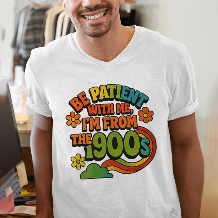 Be Patient With Me I'm From The 1900s Millennial Gen X Premium Men's V-Neck T-Shirt Be Patient With Me I'm From The 1900s Millennial Gen X Premium Men's V-Neck T-Shirt