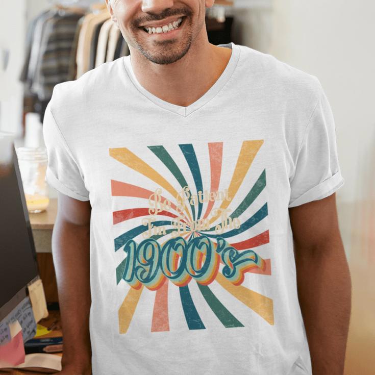 BE PATIENT I'M FROM THE 1900s RETRO SUNSET 90s 80s 70s Men's V-Neck T-Shirt BE PATIENT I'M FROM THE 1900s RETRO SUNSET 90s 80s 70s Men's V-Neck T-Shirt