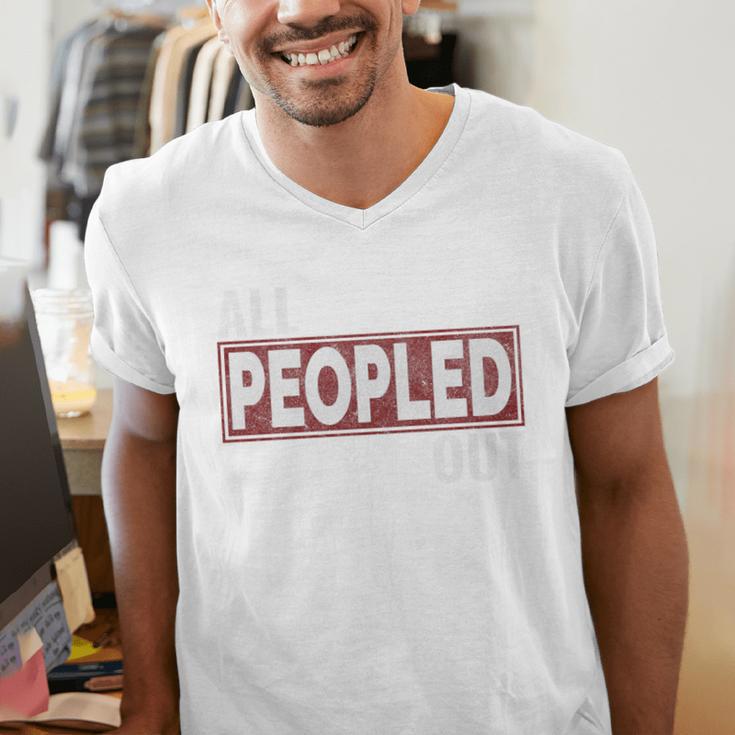 All Peopled Out Introvert Joke Sarcastic Quote Premium Tri-Blend Men's V-Neck T-Shirt All Peopled Out Introvert Joke Sarcastic Quote Premium Tri-Blend Men's V-Neck T-Shirt