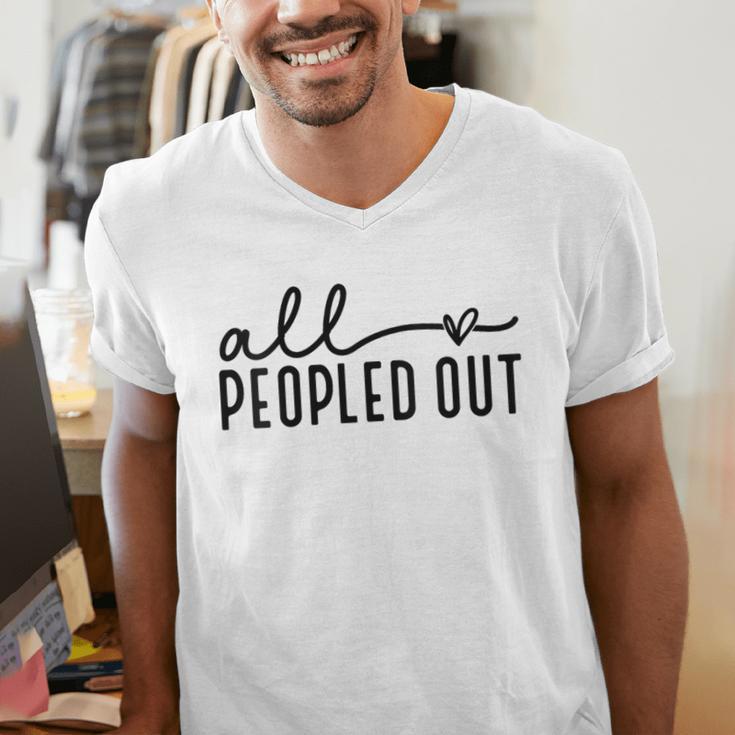All Peopled Out Introvert Men's V-Neck T-Shirt All Peopled Out Introvert Men's V-Neck T-Shirt