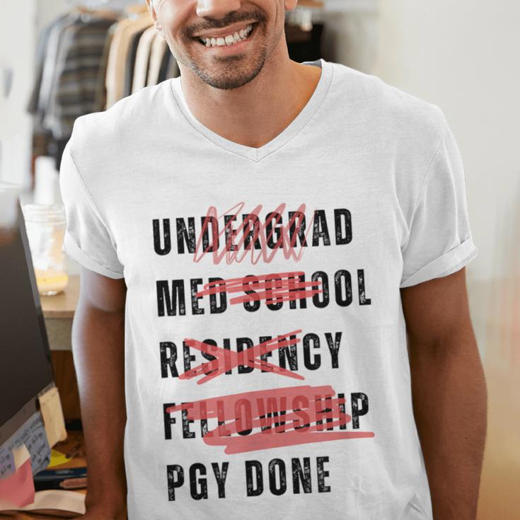 PGY Done Medical Training Residency Fellowship Graduation Men's V-Neck T-Shirt