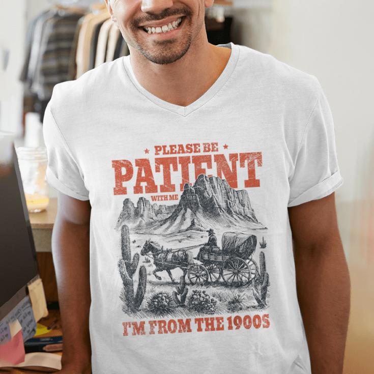 Please Be Patient With Me I'm From The 1900s 80s 90s Men's V-Neck T-Shirt Please Be Patient With Me I'm From The 1900s 80s 90s Men's V-Neck T-Shirt