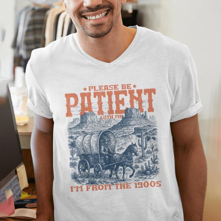 Please Be Patient With Me I'm From The 1900s Birthday Men's V-Neck T-Shirt Please Be Patient With Me I'm From The 1900s Birthday Men's V-Neck T-Shirt