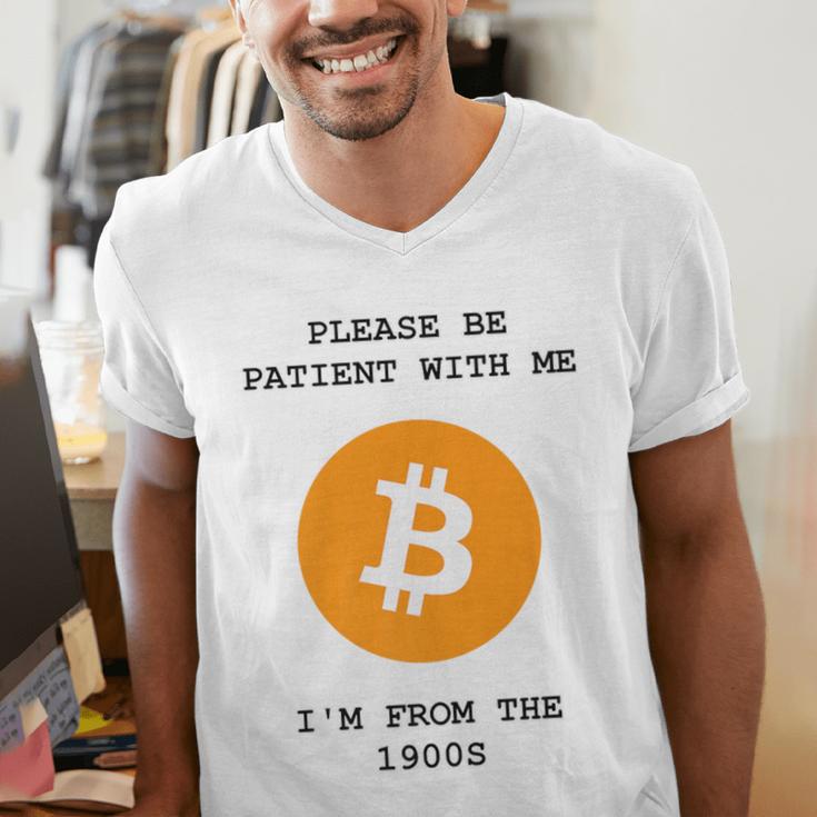 Please Be Patient With Me I'm From The 1900s Bitcoin Premium Men's V-Neck T-Shirt