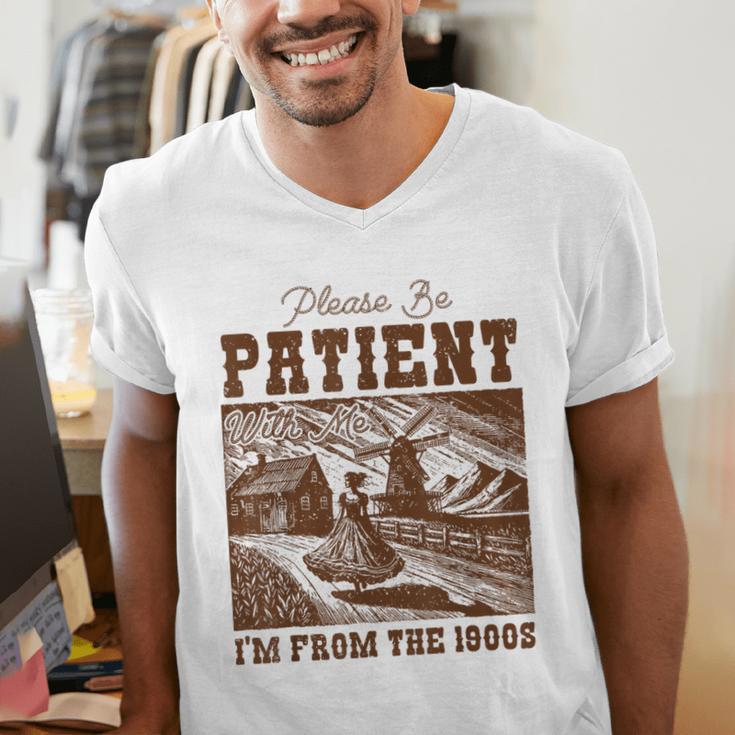 Please Be Patient With Me I'm From The 1900s Country Girl Men's V-Neck T-Shirt Please Be Patient With Me I'm From The 1900s Country Girl Men's V-Neck T-Shirt