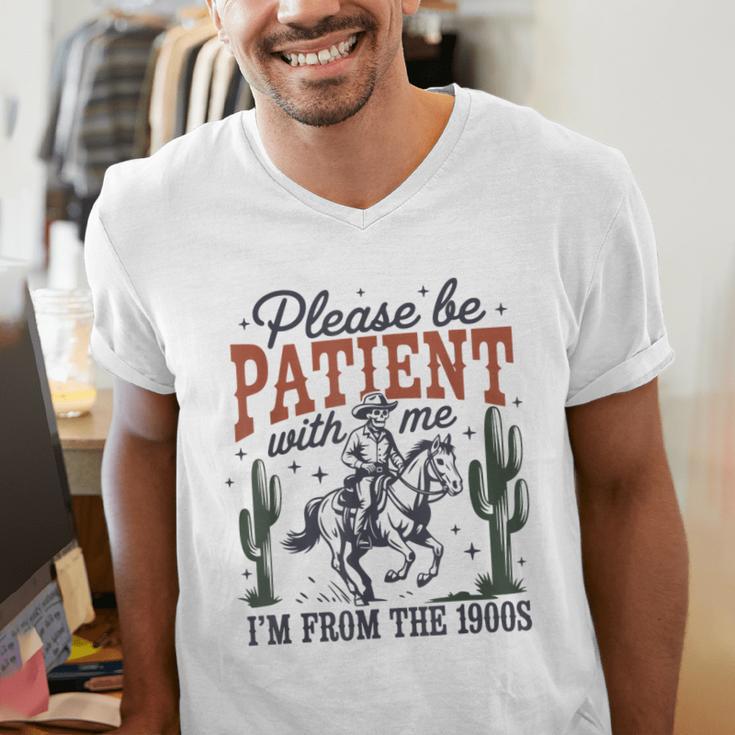 Please Be Patient I'm From The 1900s Cowboy Skeleton Men's V-Neck T-Shirt Please Be Patient I'm From The 1900s Cowboy Skeleton Men's V-Neck T-Shirt