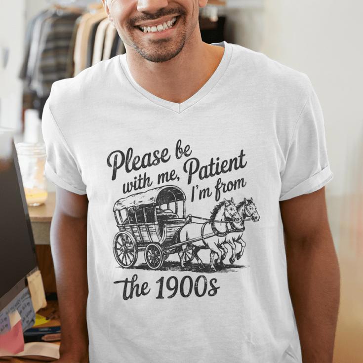 Please Be Patient With Me I'm From The 1900s Funny Men's V-Neck T-Shirt