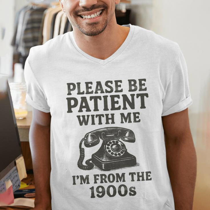 Please Be Patient With Me I'm From The 1900s Funny Premium Tri-Blend Men's V-Neck T-Shirt