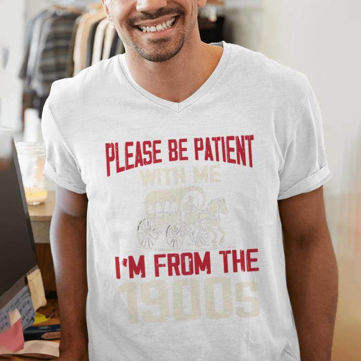 Please Be Patient With Me I'm From The 1900s Grandma Grandpa Premium Men's V-Neck T-Shirt Please Be Patient With Me I'm From The 1900s Grandma Grandpa Premium Men's V-Neck T-Shirt
