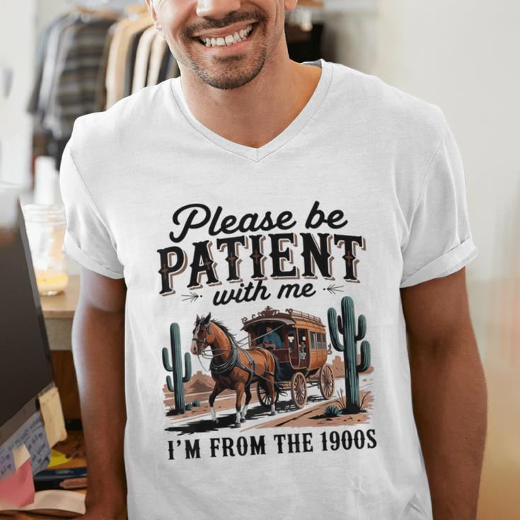 Please Be Patient With Me I'm From The 1900s For Men Women Men's V-Neck T-Shirt