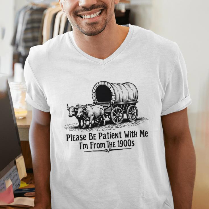 Please Be Patient With Me I'm From The 1900s Oxen And Wagon Premium Men's V-Neck T-Shirt Please Be Patient With Me I'm From The 1900s Oxen And Wagon Premium Men's V-Neck T-Shirt