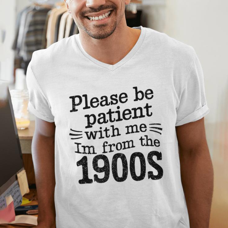 Please Be Patient With Me I'm From The 1900s Quote Premium Men's V-Neck T-Shirt