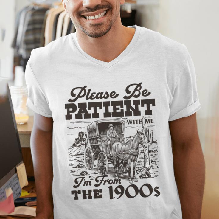 Please Be Patient I'm From The 1900s Retro Vintage Theme Men's V-Neck T-Shirt