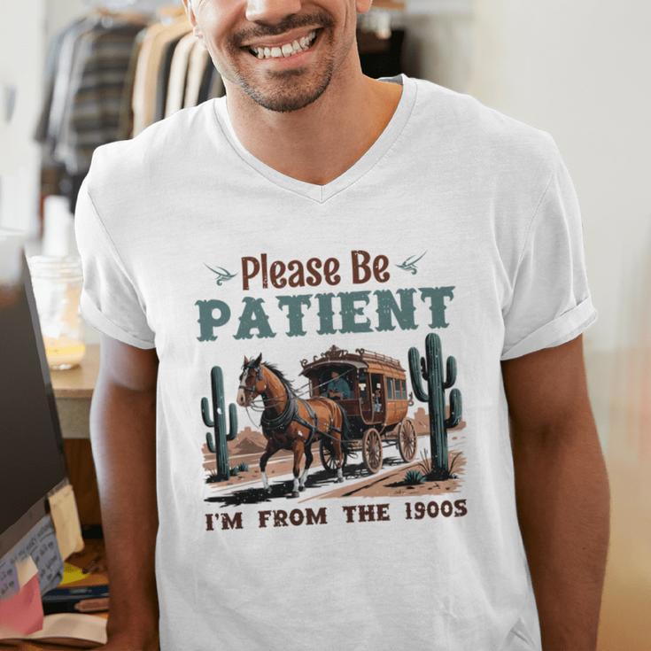 Please Be Patient I'm From The 1900s Stagecoach Western Vint Men's V-Neck T-Shirt Please Be Patient I'm From The 1900s Stagecoach Western Vint Men's V-Neck T-Shirt
