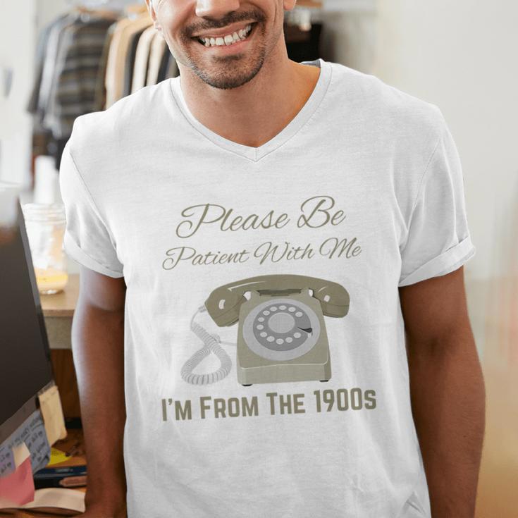 Please Be Patient With Me I'm From The 1900s Telephone Premium Men's V-Neck T-Shirt