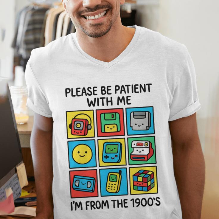 Please Be Patient With Me I'm From The 1900s Vintage 90s Premium Tri-Blend Men's V-Neck T-Shirt Please Be Patient With Me I'm From The 1900s Vintage 90s Premium Tri-Blend Men's V-Neck T-Shirt