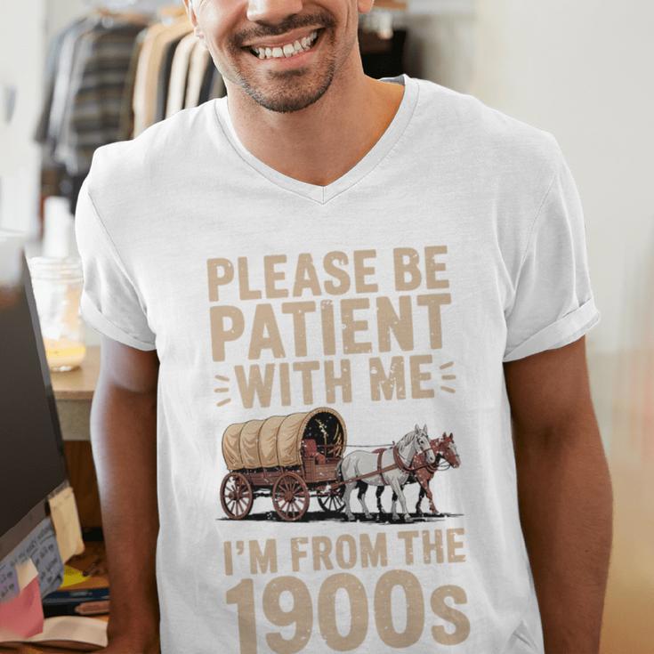 Please Be Patient With Me I'm From The 1900s Vintage Premium Men's V-Neck T-Shirt Please Be Patient With Me I'm From The 1900s Vintage Premium Men's V-Neck T-Shirt