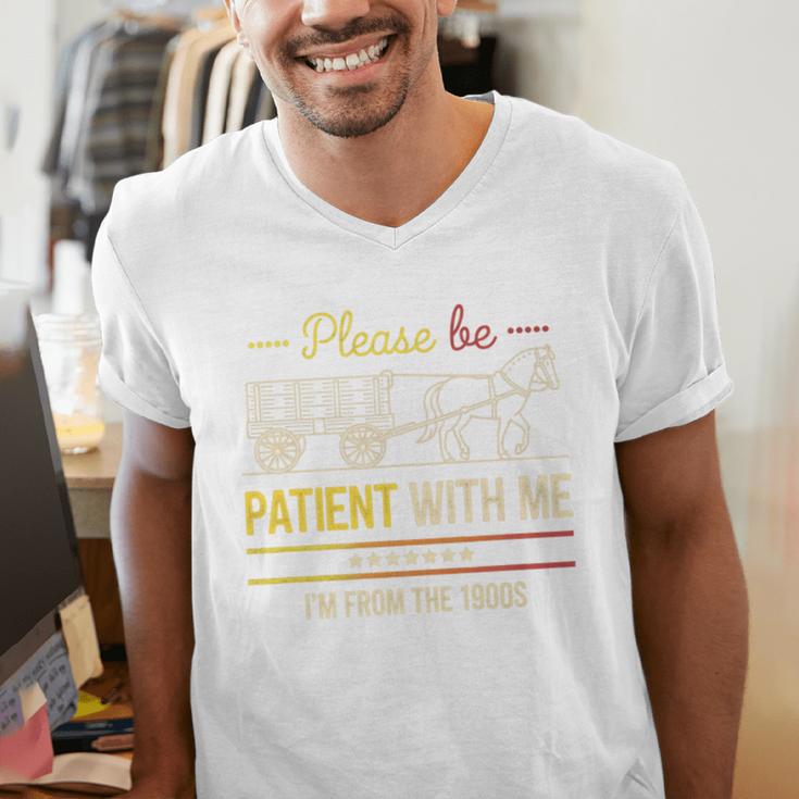 Please Be Patient With Me I'm From The 1900s Vintage Sarcasm Premium Men's V-Neck T-Shirt